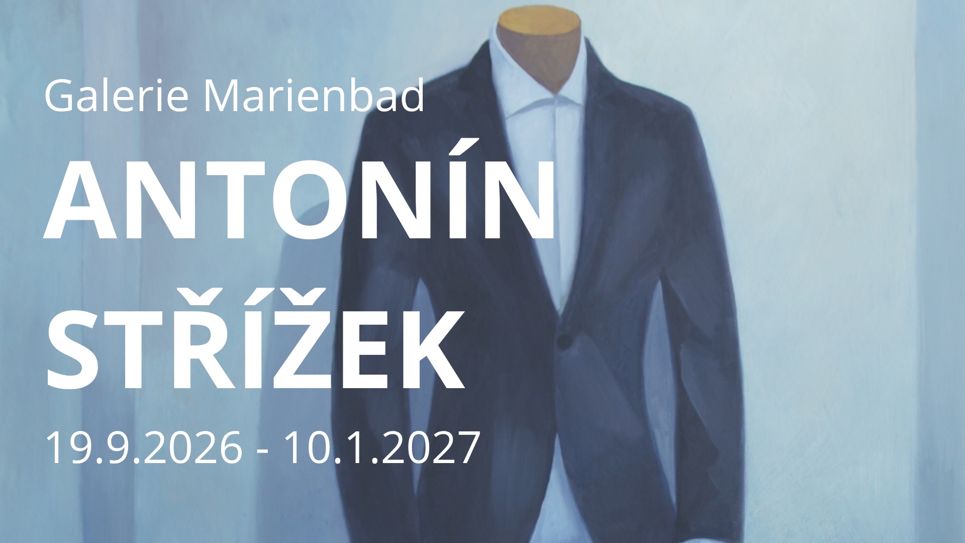 Antonín Střížek: Malé slavnosti, 19. 9. 2026 – 10. 1. 2027